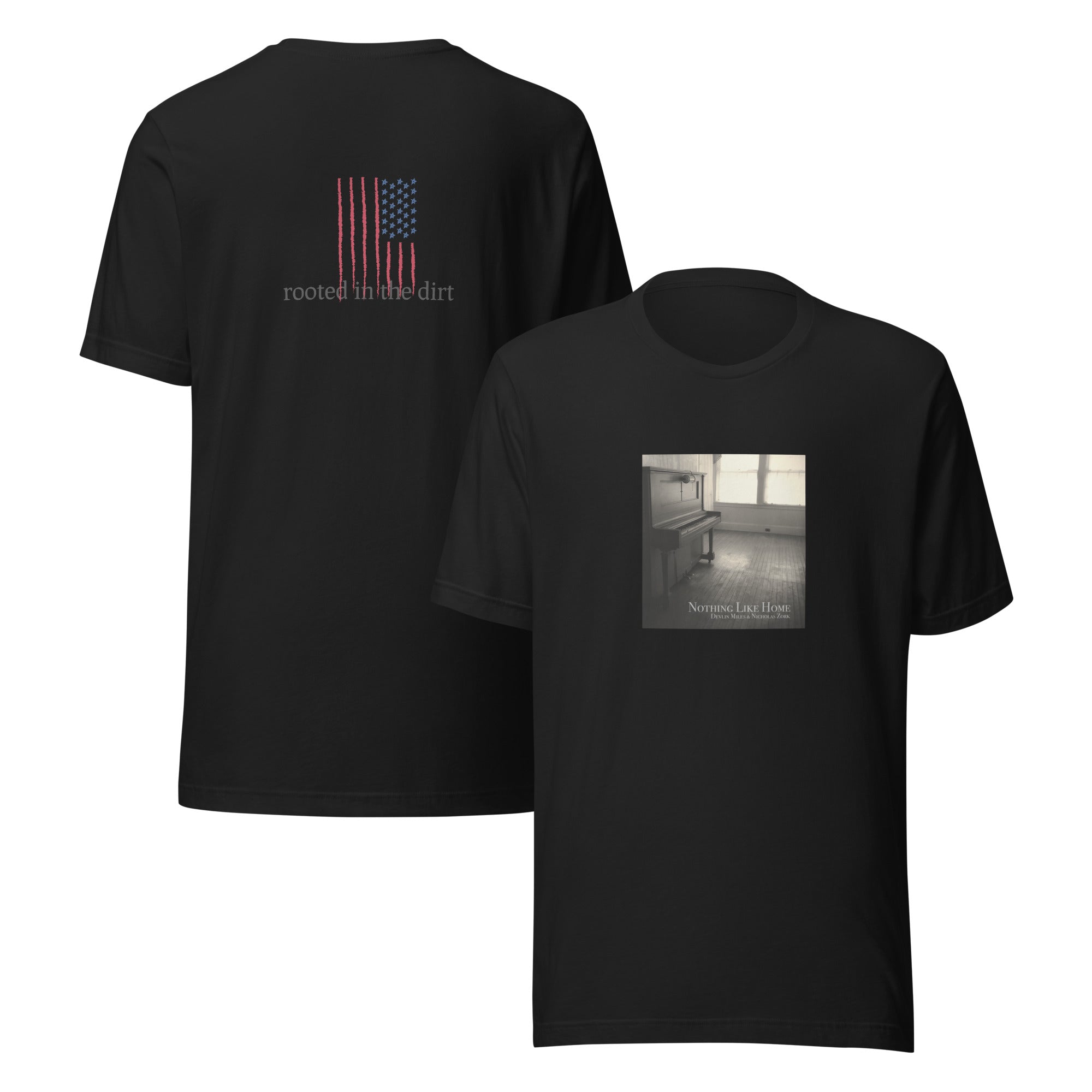 Short Sleeve Tee - Nothing Like Home Rooted In The Dirt - USA Limited Edition
